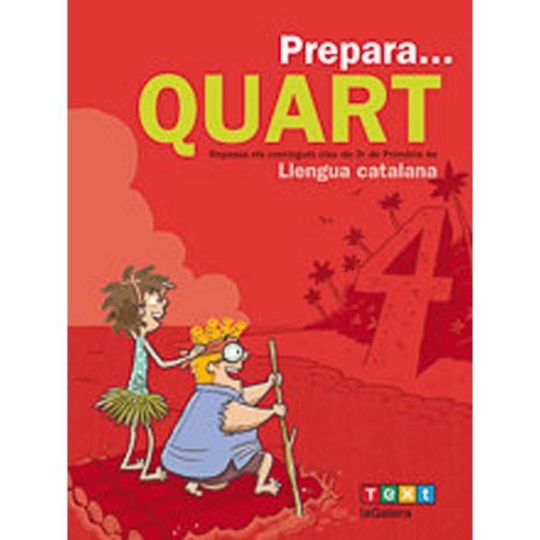 QUADERN PREPARA CATALÀ PRIMÀRIA 4 LA GALERA TEXT 9788441230163 QUADERN PREPARA CATALÀ PRIMÀRIA 4 LA GALERA TEXT 9788441230163