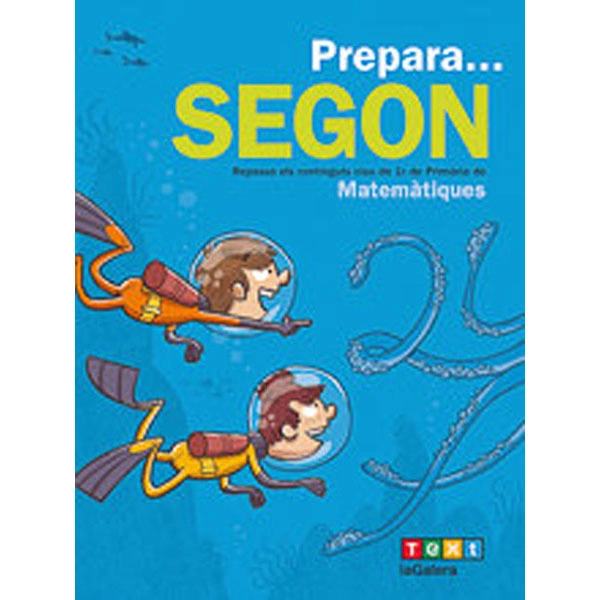 QUADERN PREPARA MATEMÀTIQUES PRIMÀRIA 2 LA GALERA TEXT 9788441230200 QUADERN PREPARA MATEMÀTIQUES PRIMÀRIA 2 LA GALERA TEXT 9788441230200