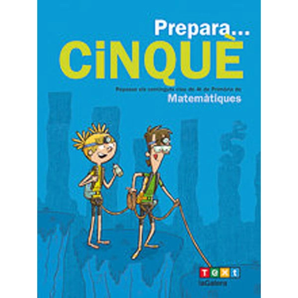 QUADERN PREPARA MATEMÀTIQUES PRIMÀRIA 5 LA GALERA TEXT 9788441230231 QUADERN PREPARA MATEMÀTIQUES PRIMÀRIA 5 LA GALERA TEXT 9788441230231