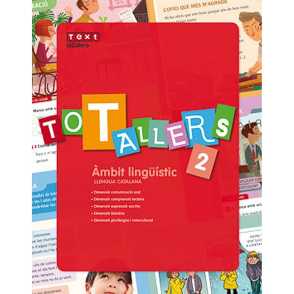 TOT TALLERS LLENGUA PRIMÀRIA 2 LA GALERA TEXT 9788441231665 TOT TALLERS LLENGUA PRIMÀRIA 2 LA GALERA TEXT 9788441231665