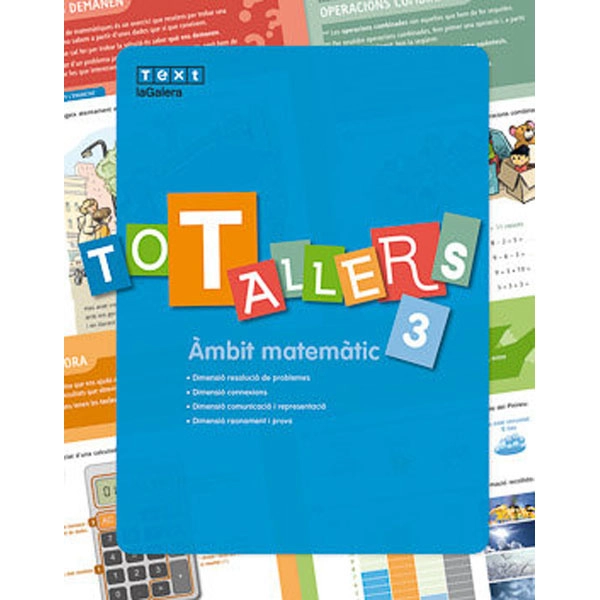 TOT TALLERS MATEMÀTIQUES PRIMÀRIA 3 LA GALERA TEXT 9788441231726 TOT TALLERS MATEMÀTIQUES PRIMÀRIA 3 LA GALERA TEXT 9788441231726