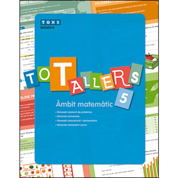 TOT TALLERS MATEMÀTIQUES 5 LA GALERA ISBN 9788441232518 TOT TALLERS MATEMÀTIQUES 5 LA GALERA ISBN 9788441232518
