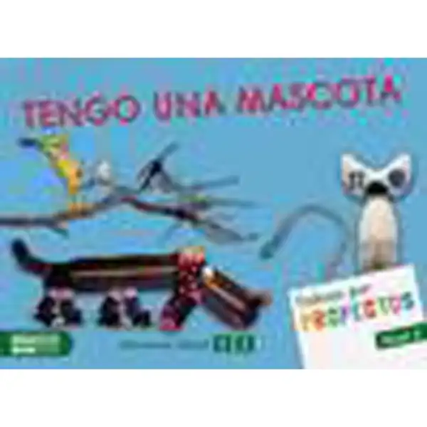 PROYECTO NIVEL 2 TENGO UNA MASCOTA ALUMNO ISBN 9788448935252 PROYECTO NIVEL 2 TENGO UNA MASCOTA ALUMNO ISBN 9788448935252