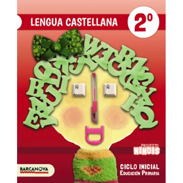 NINOIS 2º CI LENGUA CASTELLANA LIBRO DEL ALUMNO 9788448935740 NINOIS 2º CI LENGUA CASTELLANA LIBRO DEL ALUMNO 9788448935740