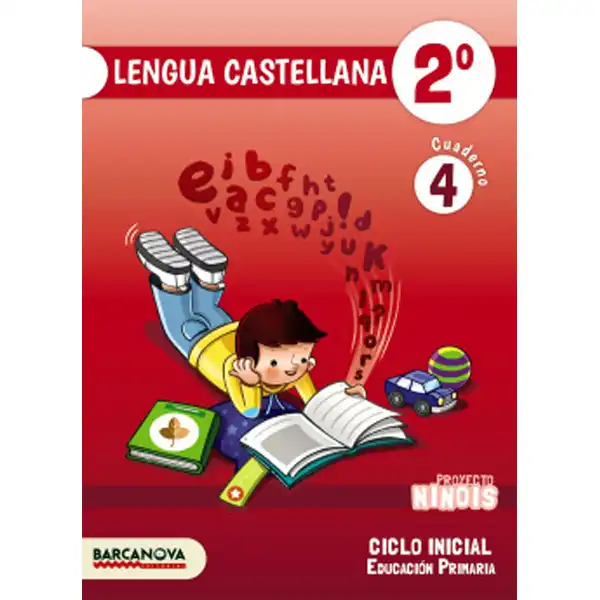 NINOIS 2º CI LENGUA CASTELLANA CUADERNO 4 9788448935788 NINOIS 2º CI LENGUA CASTELLANA CUADERNO 4 9788448935788