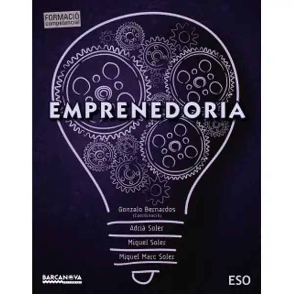 EMPRENEDURIA ESO LLIBRE DE L ALUMNE 9788448936518 EMPRENEDURIA ESO LLIBRE DE L ALUMNE 9788448936518