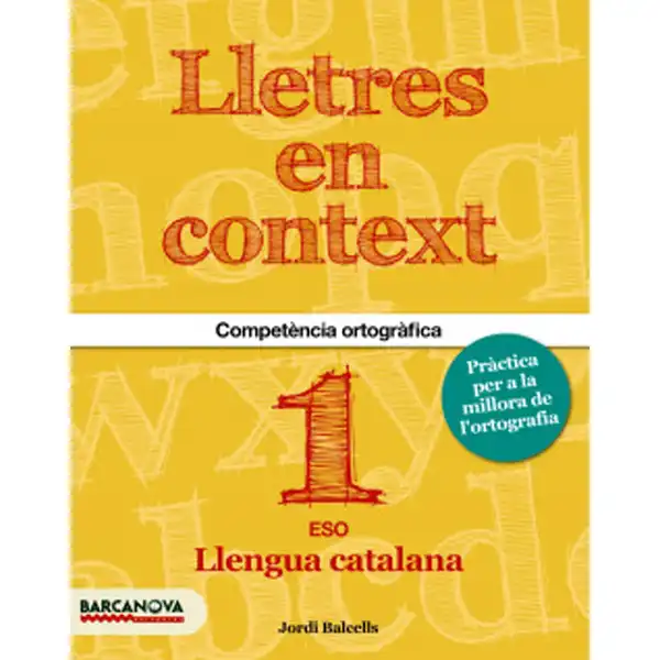 LLETRES EN CONTEXT QUADERN D ORTOGRAFIA 1R ESO ISBN 9788448936594 LLETRES EN CONTEXT QUADERN D ORTOGRAFIA 1R ESO ISBN 9788448936594