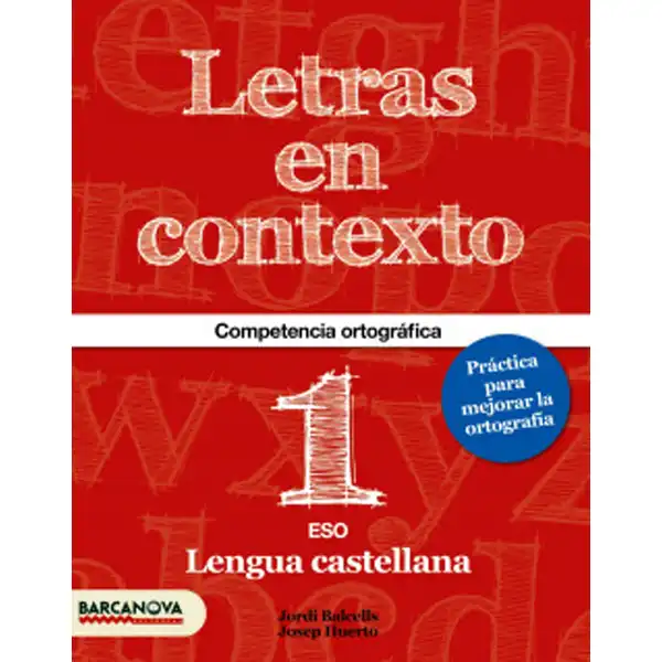 LETRAS EN CONTEXTO CUADERNO ORTOGRAFIA 1º ESO ISBN 9788448936617 LETRAS EN CONTEXTO CUADERNO ORTOGRAFIA 1º ESO ISBN 9788448936617