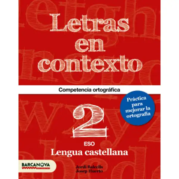LETRAS EN CONTEXTO CUADERNO ORTOGRAFIA 2º ESO ISBN 9788448939212 LETRAS EN CONTEXTO CUADERNO ORTOGRAFIA 2º ESO ISBN 9788448939212