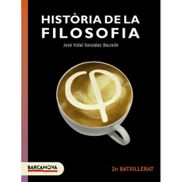 HISTÒRIA DE LA FILOSOFIA 2N BATXILLERAT LLIBRE DE L ALUMNE ISBN 9788448941925 HISTÒRIA DE LA FILOSOFIA 2N BATXILLERAT LLIBRE DE L ALUMNE ISBN 9788448941925