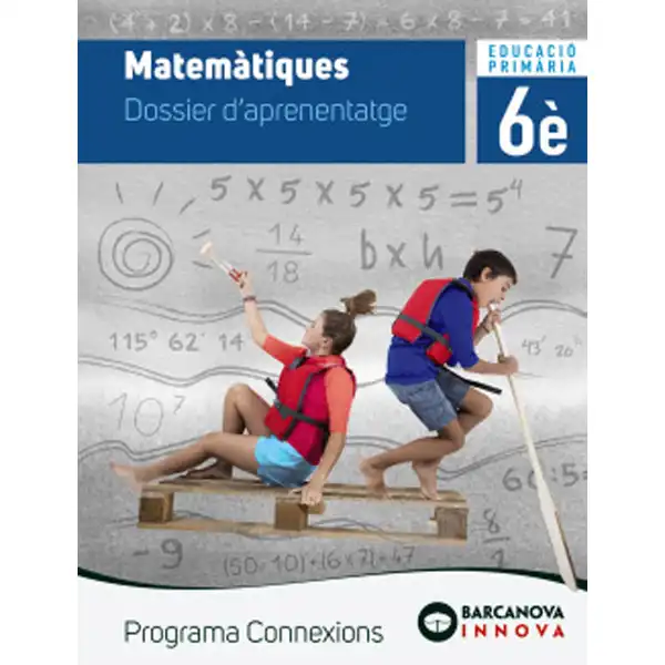 CONNEXIONS 6 MATEMÀTIQUES DOSSIER BARCANOVA 9788448947507 CONNEXIONS 6 MATEMÀTIQUES DOSSIER BARCANOVA 9788448947507