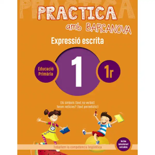 PRACTICA AMB BARCANOVA 1 EXPRESSIÓ ESCRITA BARCANOVA 9788448948207 PRACTICA AMB BARCANOVA 1 EXPRESSIÓ ESCRITA BARCANOVA 9788448948207