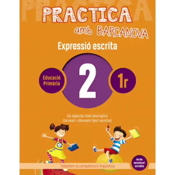 PRACTICA AMB BARCANOVA 2 EXPRESSIÓ ESCRITA BARCANOVA 9788448948214 PRACTICA AMB BARCANOVA 2 EXPRESSIÓ ESCRITA BARCANOVA 9788448948214