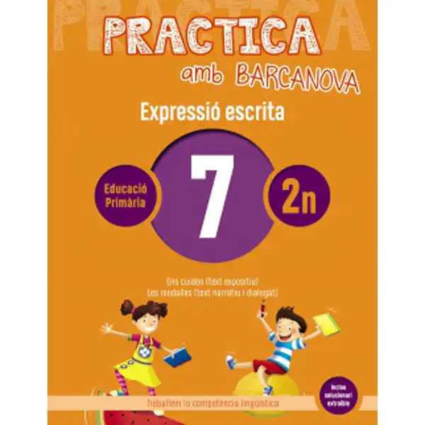 PRACTICA AMB BARCANOVA 7 EXPRESSIÓ ESCRITA BARCANOVA 9788448948269 PRACTICA AMB BARCANOVA 7 EXPRESSIÓ ESCRITA BARCANOVA 9788448948269