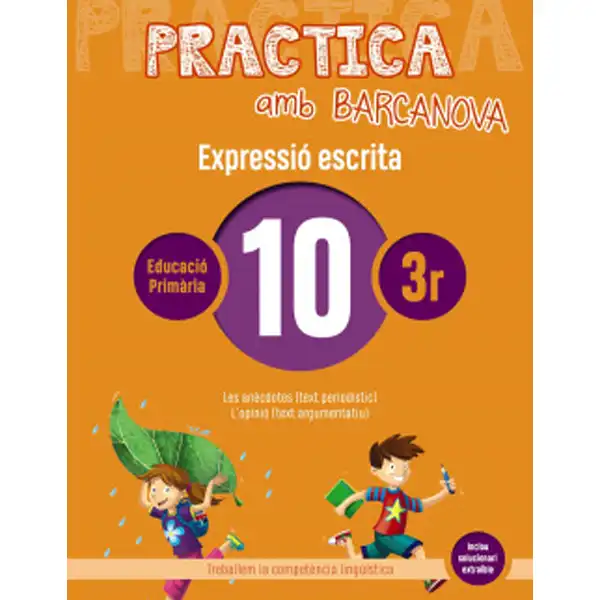 PRACTICA AMB BARCANOVA 10 EXPRESSIÓ ESCRITA BARCANOVA 9788448948290 PRACTICA AMB BARCANOVA 10 EXPRESSIÓ ESCRITA BARCANOVA 9788448948290