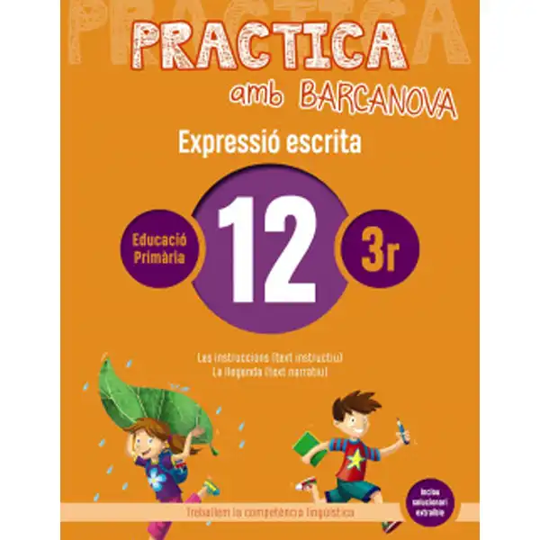 PRACTICA AMB BARCANOVA 12 EXPRESSIÓ ESCRITA BARCANOVA 9788448948313 PRACTICA AMB BARCANOVA 12 EXPRESSIÓ ESCRITA BARCANOVA 9788448948313