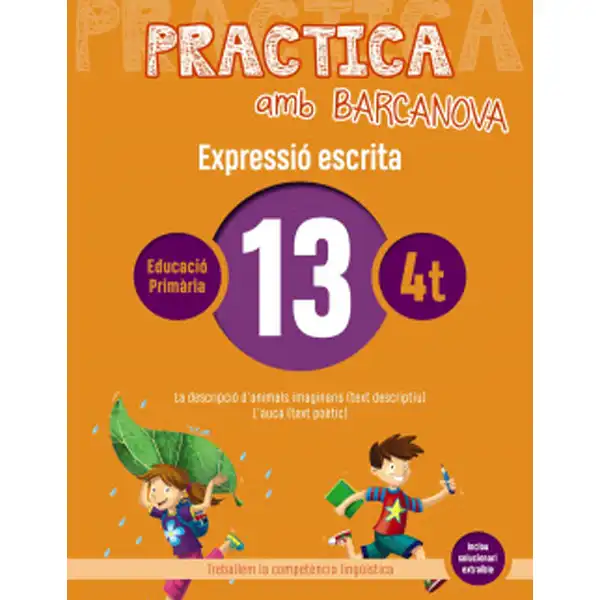 PRACTICA AMB BARCANOVA 13 EXPRESSIÓ ESCRITA BARCANOVA 9788448948320 PRACTICA AMB BARCANOVA 13 EXPRESSIÓ ESCRITA BARCANOVA 9788448948320