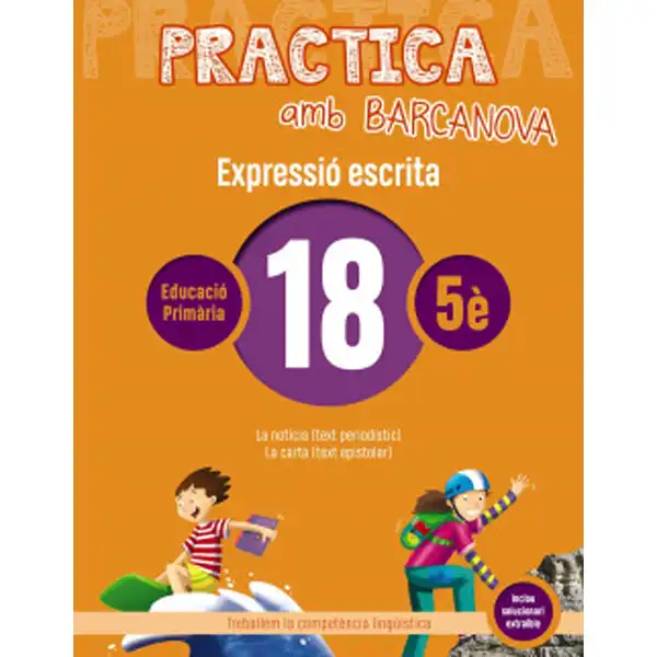PRACTICA AMB BARCANOVA 18 EXPRESSIÓ ESCRITA BARCANOVA 9788448948375 PRACTICA AMB BARCANOVA 18 EXPRESSIÓ ESCRITA BARCANOVA 9788448948375