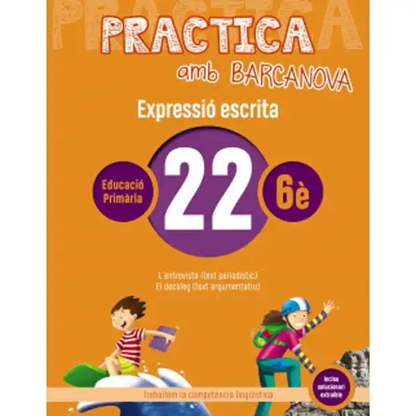 PRACTICA AMB BARCANOVA 22 EXPRESSIÓ ESCRITA BARCANOVA 9788448948412 PRACTICA AMB BARCANOVA 22 EXPRESSIÓ ESCRITA BARCANOVA 9788448948412