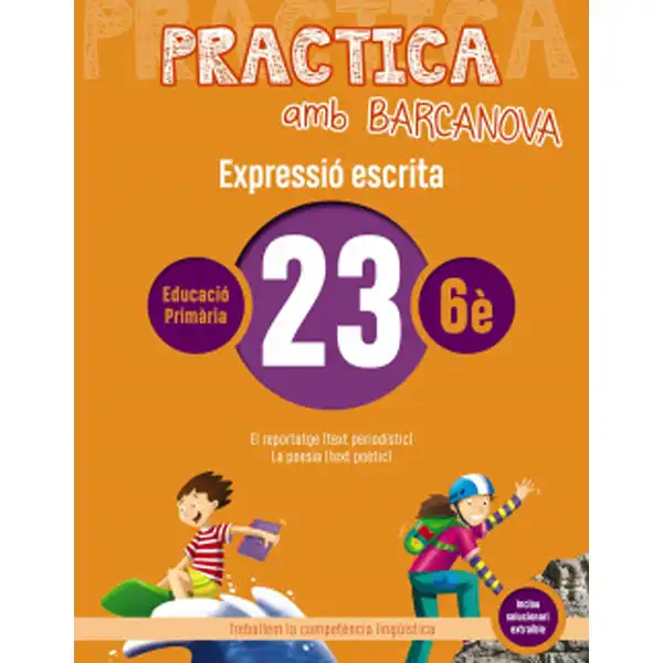 PRACTICA AMB BARCANOVA 23 EXPRESSIÓ ESCRITA BARCANOVA 9788448948429 PRACTICA AMB BARCANOVA 23 EXPRESSIÓ ESCRITA BARCANOVA 9788448948429