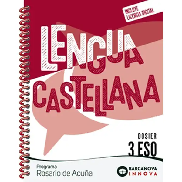 Rosario de Acuña 3 ESO. Dosier. Lengua castellana BARCANOVA 9788448962234 Rosario de Acuña 3 ESO. Dosier. Lengua castellana BARCANOVA 9788448962234