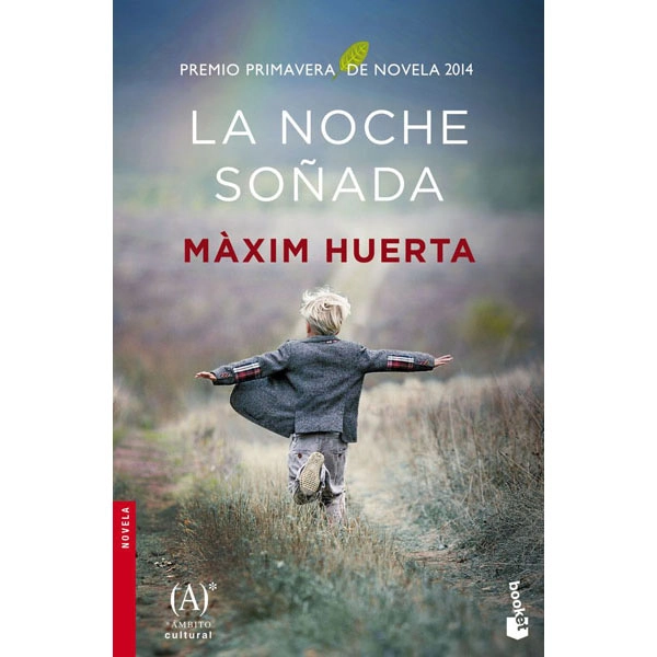 NOCHE SOÑADA,LA MAXIM HUERTA BOOKET ISBN 9788467045468 NOCHE SOÑADA,LA MAXIM HUERTA BOOKET ISBN 9788467045468
