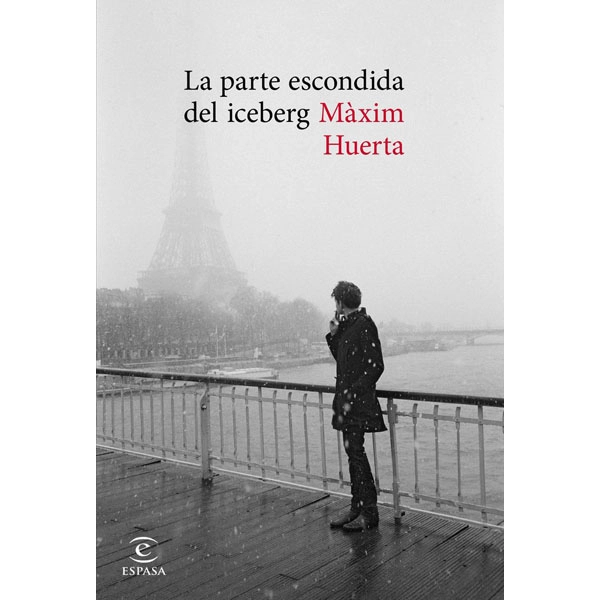 PARTE ESCONDIDA DEL ICEBERG,LA MAXIM HUERTA ESPASA ISBN 9788467047745 PARTE ESCONDIDA DEL ICEBERG,LA MAXIM HUERTA ESPASA ISBN 9788467047745