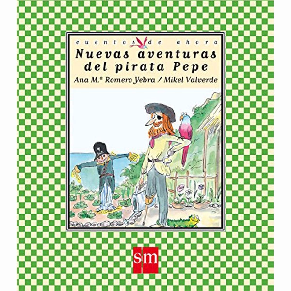 NUEVAS AVENTURAS DEL PIRATA PEPE (CUENTOS DE AHORA) EDICIONES SM 9788467511239 NUEVAS AVENTURAS DEL PIRATA PEPE (CUENTOS DE AHORA) EDICIONES SM 9788467511239