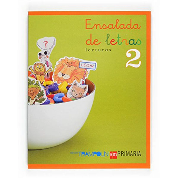 2º EP LECTURAS ENSALADA DE LETRAS TRAMPOLÍN-07 GRUPO SM 9788467513561 2º EP LECTURAS ENSALADA DE LETRAS TRAMPOLÍN-07 GRUPO SM 9788467513561