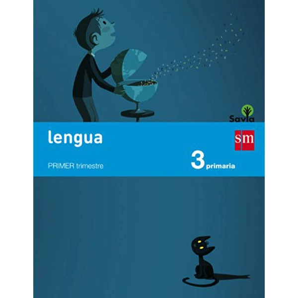 3º EP LENGUA CASTELLANA TRIMESTRES SAVIA-14 GRUPO SM 9788467569957 3º EP LENGUA CASTELLANA TRIMESTRES SAVIA-14 GRUPO SM 9788467569957