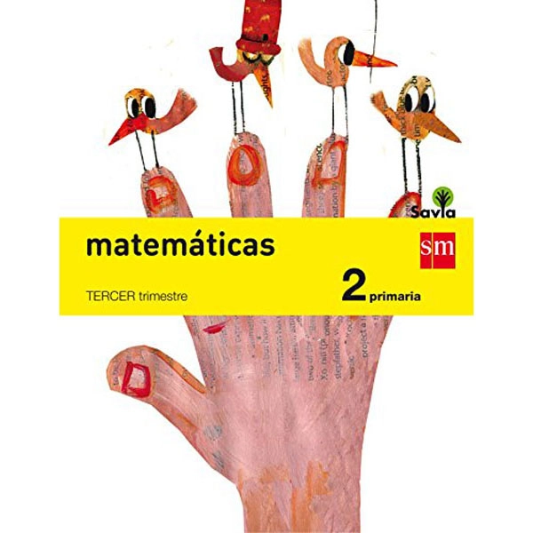 2º EP MATEMÁTICAS TRIMESTRAL SAVIA-15 GRUPO SM 9788467575071 2º EP MATEMÁTICAS TRIMESTRAL SAVIA-15 GRUPO SM 9788467575071