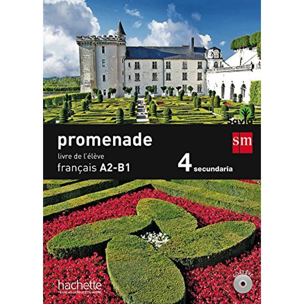 4º ESO FRANCÉS A2-B1 PROMENADE-15 GRUPO SM 9788467578034 4º ESO FRANCÉS A2-B1 PROMENADE-15 GRUPO SM 9788467578034