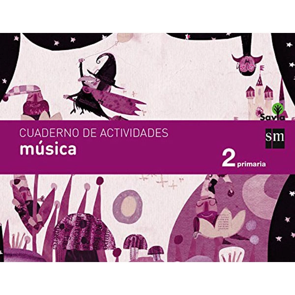 2º EP CUADERNO MÚSICA SAVIA-15 GRUPO SM 9788467578386 2º EP CUADERNO MÚSICA SAVIA-15 GRUPO SM 9788467578386