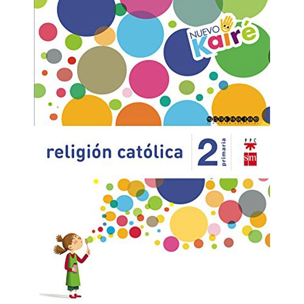 2º EP RELIGIÓN NUEVO KAIRÉ SAVIA-15 GRUPO SM 9788467580846 2º EP RELIGIÓN NUEVO KAIRÉ SAVIA-15 GRUPO SM 9788467580846