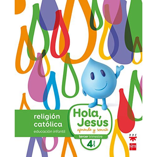 NUEVO HOLA, JESÚS APRENDE Y SONRÍE 4 AÑOS 16 GRUPO SM 9788467587272 NUEVO HOLA, JESÚS APRENDE Y SONRÍE 4 AÑOS 16 GRUPO SM 9788467587272
