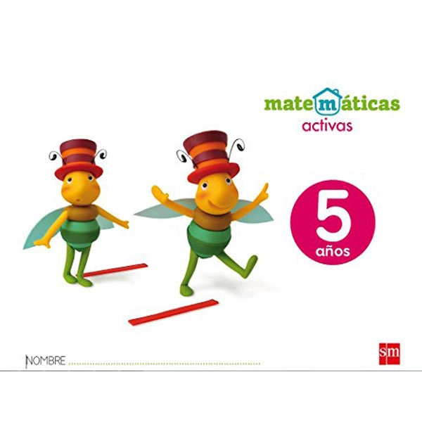 MATEMÁTICAS ACTIVAS 5 AÑOS 17 GRUPO SM 9788467592283 MATEMÁTICAS ACTIVAS 5 AÑOS 17 GRUPO SM 9788467592283