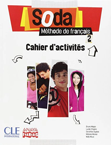 SODA 2 CAHIER D EXERCICES CLE GRUPO ANAYA 9788467886931 SODA 2 CAHIER D EXERCICES CLE GRUPO ANAYA 9788467886931