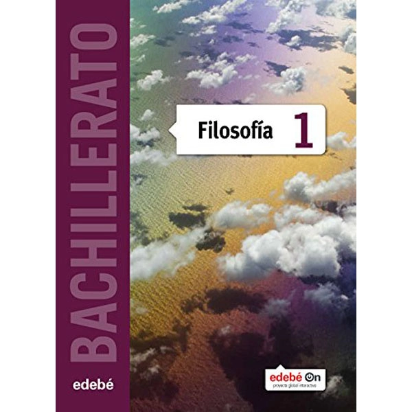 FILOSOFIA TX1 (CAS) EDIT. EDEBE 9788468320670 FILOSOFIA TX1 (CAS) EDIT. EDEBE 9788468320670