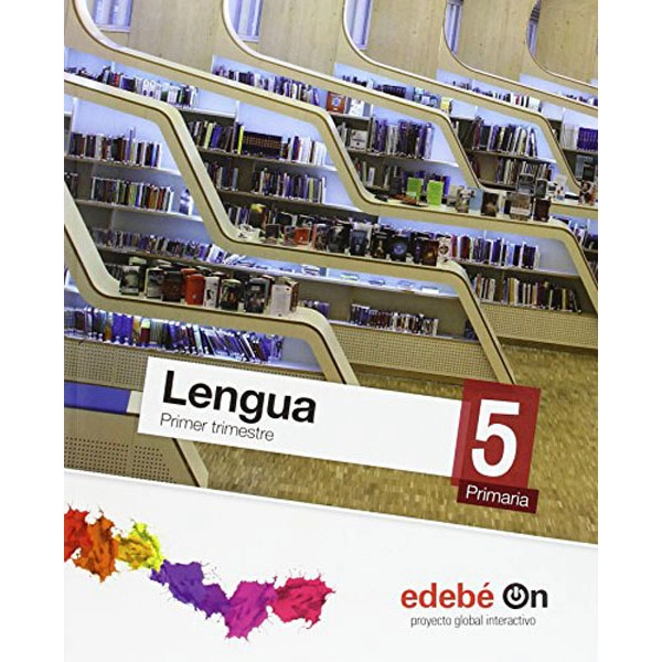 LENGUA EP5 (CAS) TALENTIA EDIT. EDEBE 9788468322643 LENGUA EP5 (CAS) TALENTIA EDIT. EDEBE 9788468322643