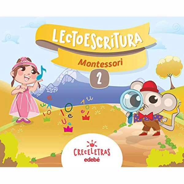 CRECELETRAS CUADERNO 2 MONTESSORI EDEBE ISBN 9788468332406 CRECELETRAS CUADERNO 2 MONTESSORI EDEBE ISBN 9788468332406