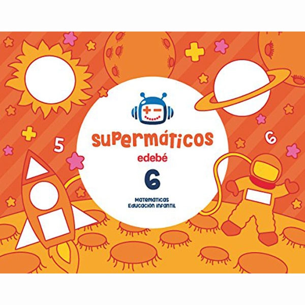 SUPERMÁTICOS CUADERNO 6 EDEBE ISBN 9788468333212 SUPERMÁTICOS CUADERNO 6 EDEBE ISBN 9788468333212