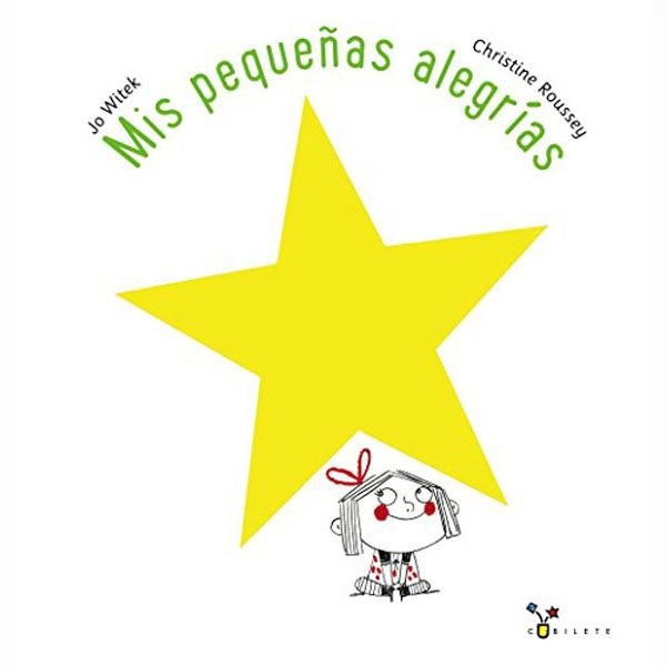 MIS PEQUEÑAS ALEGRÍAS (CASTELLANO - A PARTIR DE 3 AÑOS - ÁLBUMES - CUBILETE) BRUÑO 9788469605691 MIS PEQUEÑAS ALEGRÍAS (CASTELLANO - A PARTIR DE 3 AÑOS - ÁLBUMES - CUBILETE) BRUÑO 9788469605691