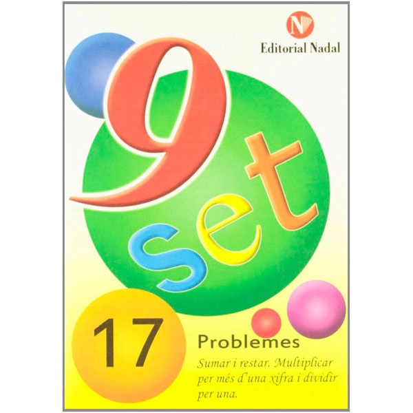 NOU-SET PROBLEMES QUADERNS NADAL PRIMÀRIA Nº 17 MULTIPLICAR PER MÉS I DIVIDIR PER UNA XIFRA ISBN 9788478870431 NOU-SET PROBLEMES QUADERNS NADAL PRIMÀRIA Nº 17 MULTIPLICAR PER MÉS I DIVIDIR PER UNA XIFRA ISBN 9788478870431