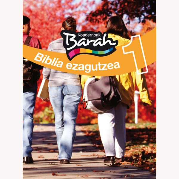 Koadernoak Barah 1 Biblia Ezagutzea (CUADERNOS BARAH) - 9788481189919 Koadernoak Barah 1 Biblia Ezagutzea (CUADERNOS BARAH) - 9788481189919