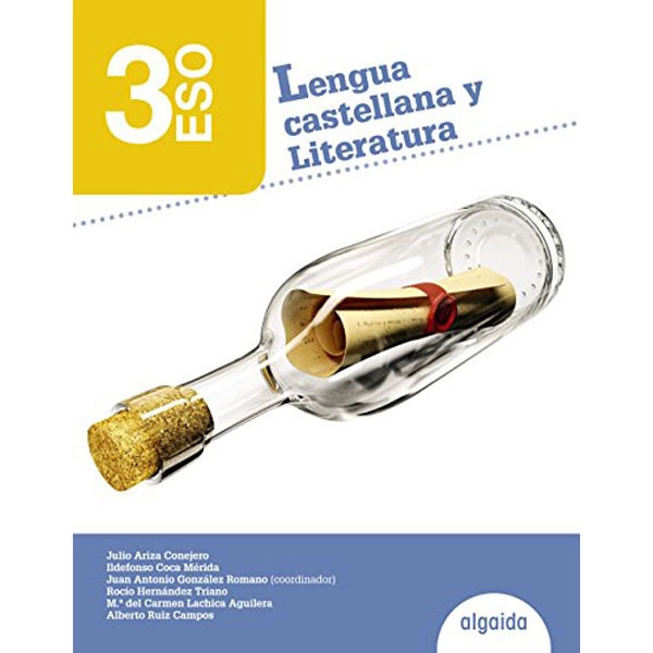 Lengua Castellana y Literatura 3º ESO ALGAIDA 9788490672723 Lengua Castellana y Literatura 3º ESO ALGAIDA 9788490672723