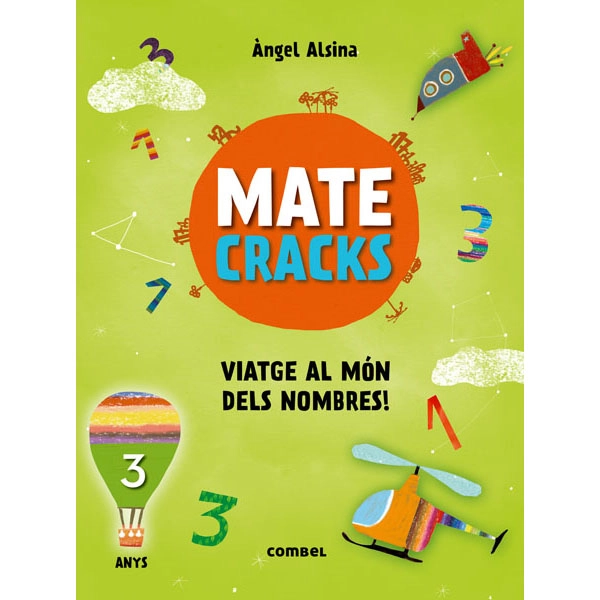 MATECRACKS VIATGE AL MÓN DELS NOMBRES! 3 ANYS COMBEL ISBN 9788491010890 MATECRACKS VIATGE AL MÓN DELS NOMBRES! 3 ANYS COMBEL ISBN 9788491010890