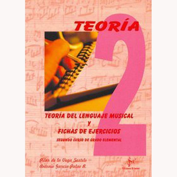 Teoría del lenguaje musical y fichas de ejercicios, 2 grado elemental 9788495262660 Teoría del lenguaje musical y fichas de ejercicios, 2 grado elemental 9788495262660