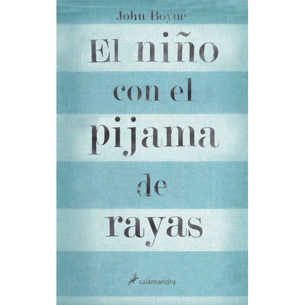 EL NIÑO CON EL PIJAMA CON RAYAS ED.2007 EDITORIAL SALAMANDRA ISBN 9788498380798 EL NIÑO CON EL PIJAMA CON RAYAS ED.2007 EDITORIAL SALAMANDRA ISBN 9788498380798