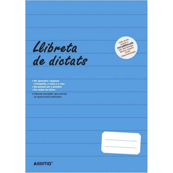 LLIBRETA DE DICTATS PRIMARIA ADDITIO REF. D101 LLIBRETA DE DICTATS PRIMARIA ADDITIO REF. D101