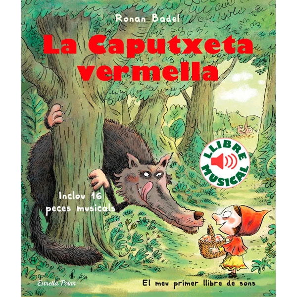 LA CAPUTXETA VERMELLA LIBRE MUSICAL ESTRELLA POLAR ISBN 9788418135323 LA CAPUTXETA VERMELLA LIBRE MUSICAL ESTRELLA POLAR ISBN 9788418135323